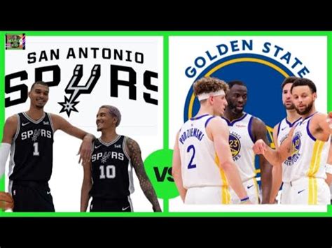 San Antonio Spurs vs. Golden State Warriors Live Score and .